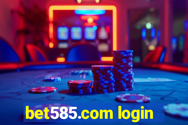 bet585.com login