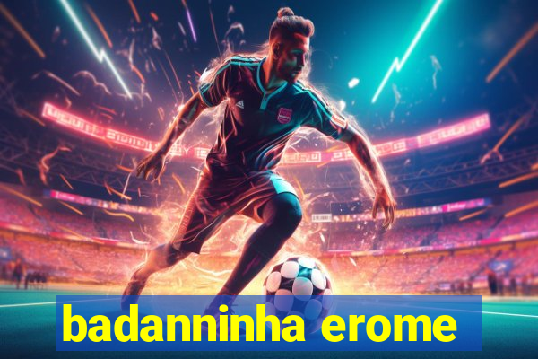 badanninha erome