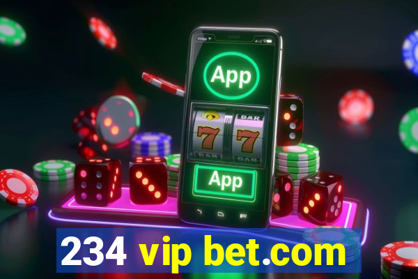 234 vip bet.com