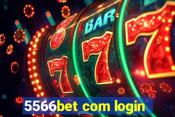 5566bet com login