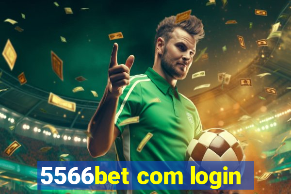 5566bet com login