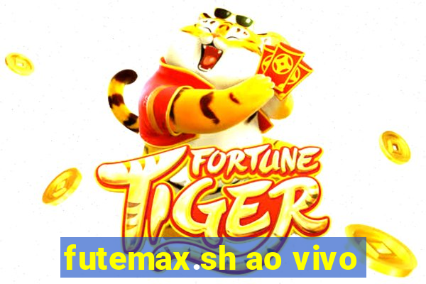 futemax.sh ao vivo