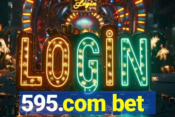 595.com bet