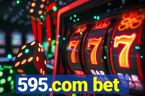 595.com bet