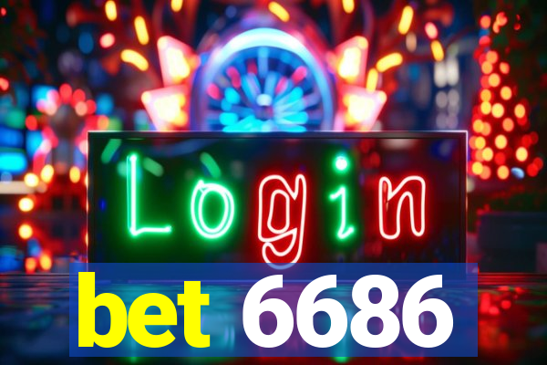 bet 6686