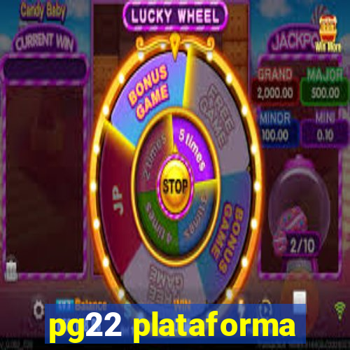 pg22 plataforma