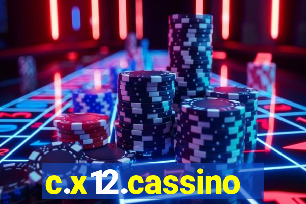 c.x12.cassino