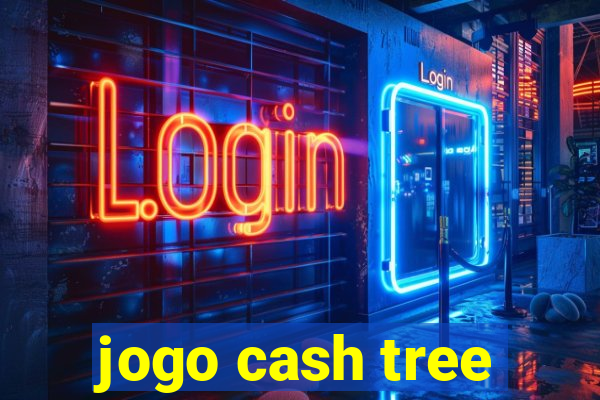 jogo cash tree