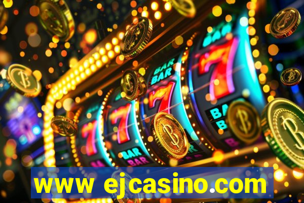 www ejcasino.com