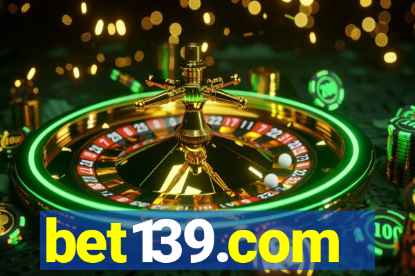 bet139.com