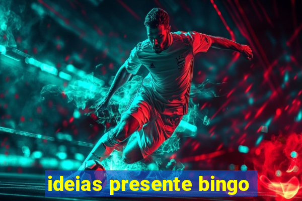 ideias presente bingo