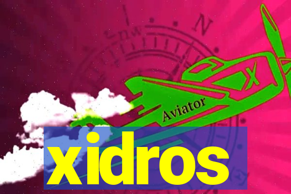 xidros