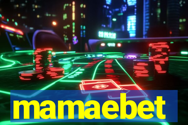 mamaebet