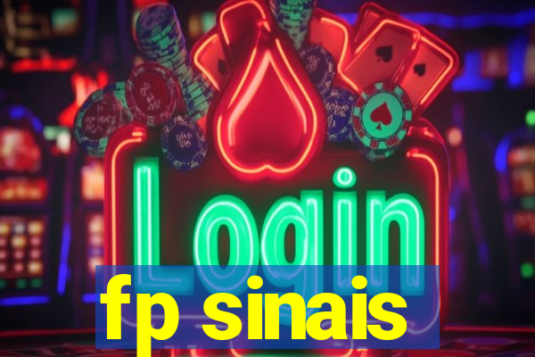 fp sinais