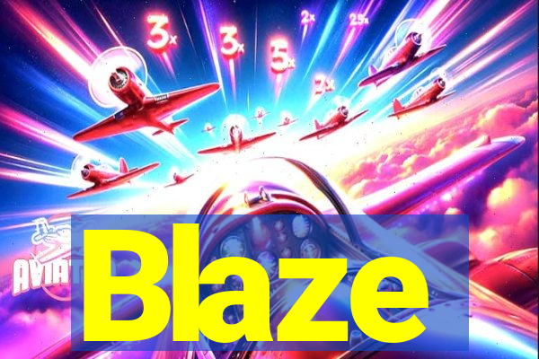 Blaze