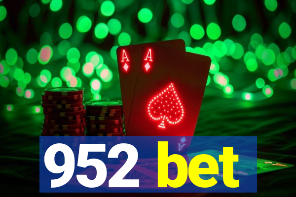 952 bet