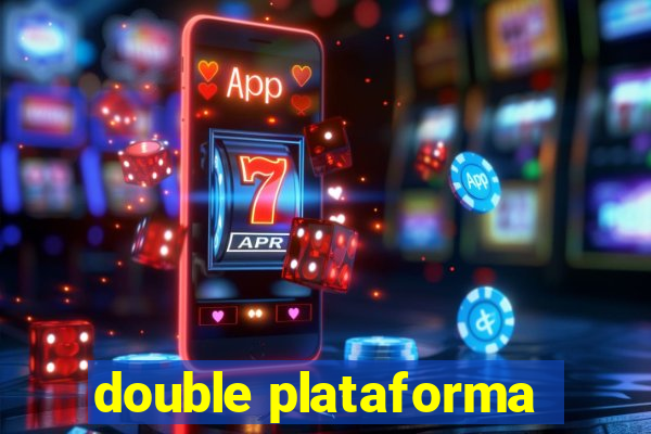 double plataforma