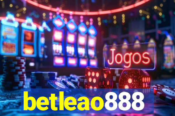 betleao888