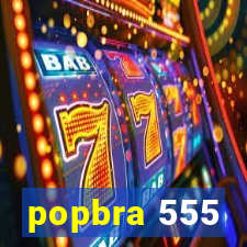 popbra 555