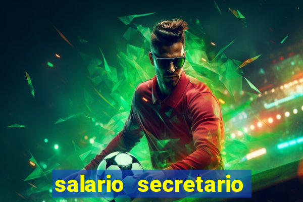 salario secretario de esportes