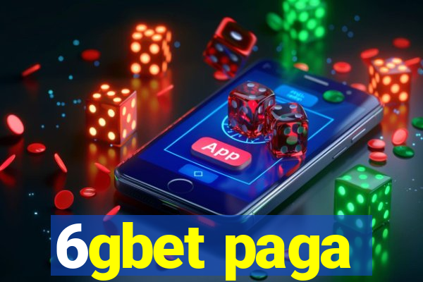 6gbet paga