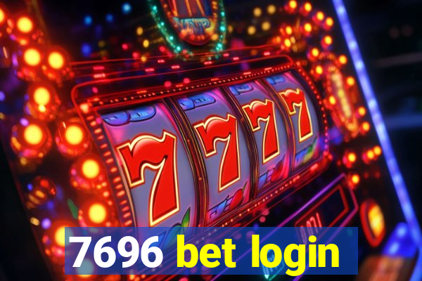 7696 bet login