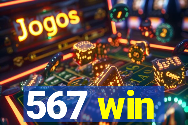 567 win