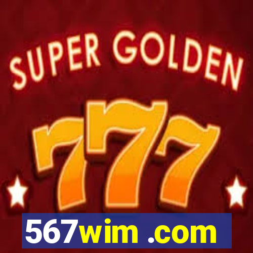 567wim .com