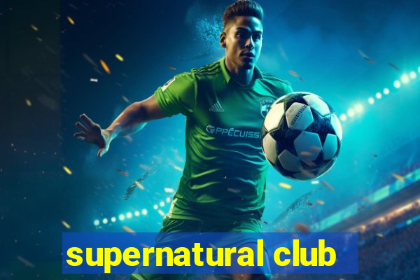 supernatural club