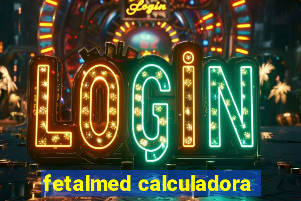 fetalmed calculadora