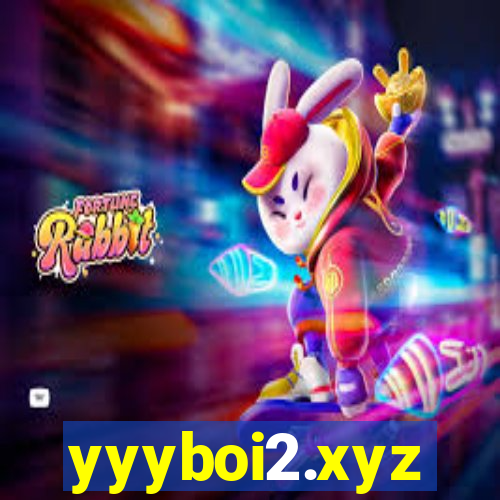 yyyboi2.xyz