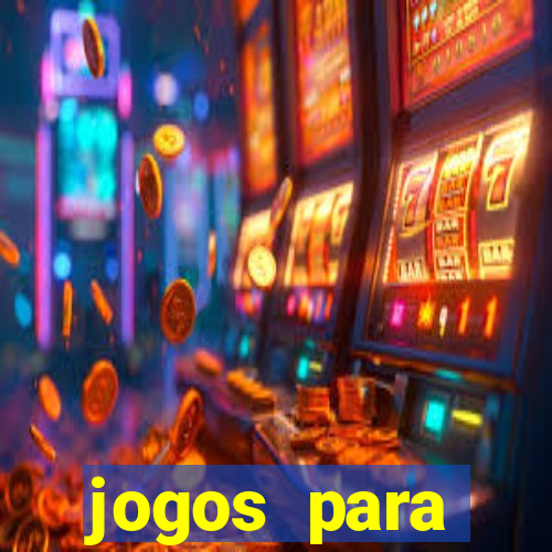 jogos para trabalhar regras e limites