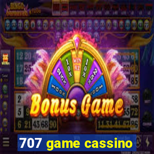 707 game cassino