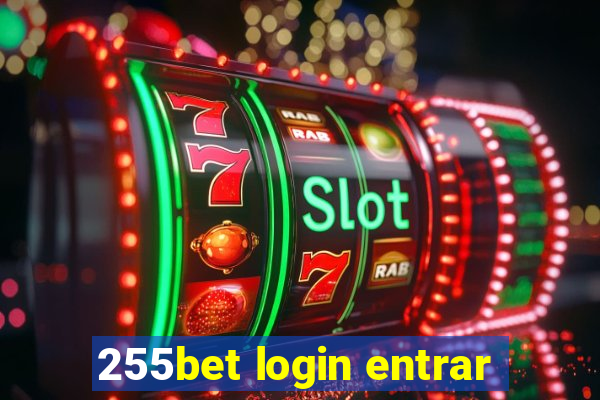 255bet login entrar