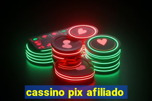 cassino pix afiliado