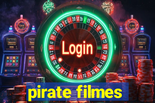 pirate filmes