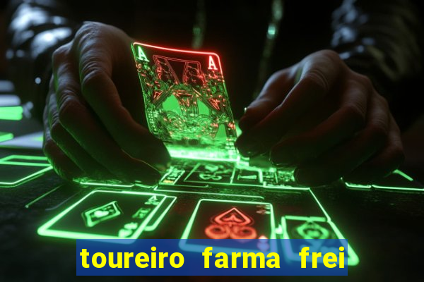 toureiro farma frei serafim teresina - pi