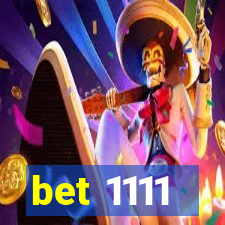 bet 1111