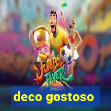 deco gostoso