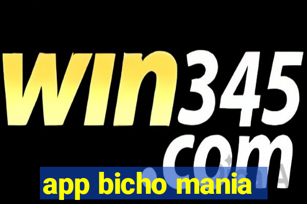 app bicho mania