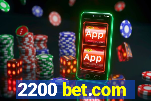 2200 bet.com