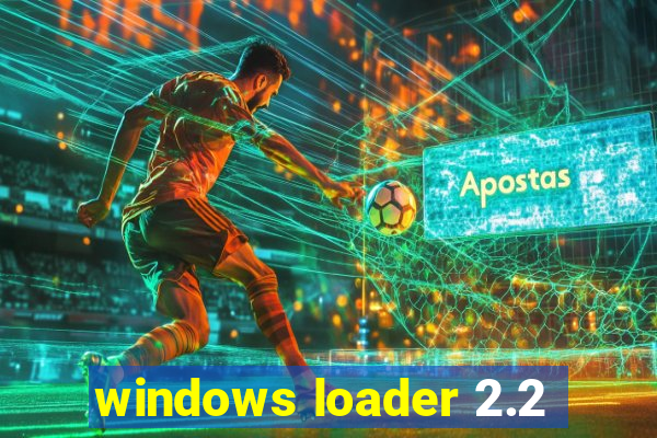 windows loader 2.2