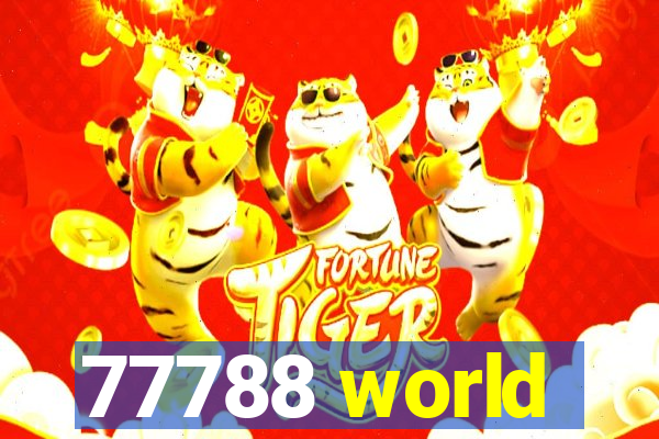 77788 world