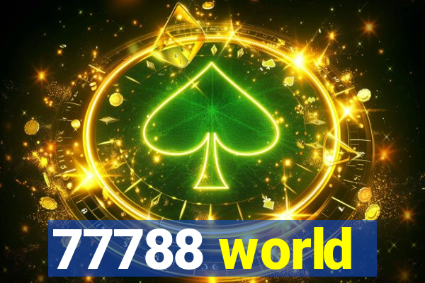 77788 world