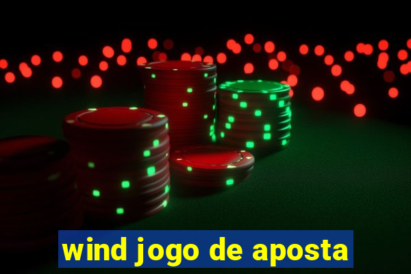 wind jogo de aposta