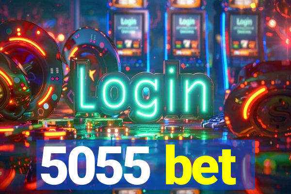 5055 bet