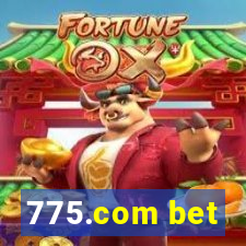 775.com bet