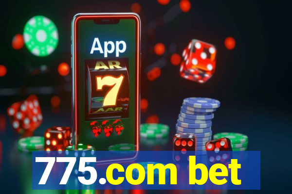 775.com bet