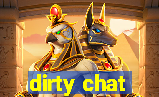 dirty chat