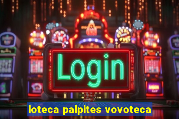 loteca palpites vovoteca